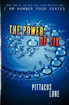 The power of Six (Lorien Legacies #2)