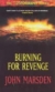 Burning for revenge