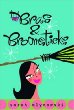 Bras & broomsticks (Magic in Manhattan #1)