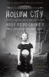 Hollow city : the second novel of Miss Peregrine's peculiar children