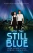Into the still blue (Under the Never Sky Book 3)