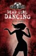 Dead girl dancing (Dead Girl #2)