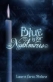 Blue is for nightmares (Color Series #1)