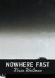 Nowhere fast