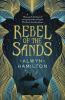 Rebel of the Sands bk 1
