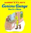 Margaret & H.A. Rey's Curious George goes to a movie