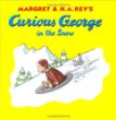 Margaret & H.A. Rey's Curious George in the snow