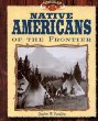 Native Americans of the frontier