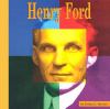 Henry Ford : a photo-illustrated biography