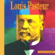 Louis Pasteur : a photo-illustrated biography
