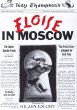 Kat Thompson's Eloise in Moscow