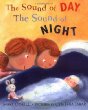 The sound of day ; The sound of night