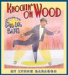 Knockin' on wood : starring Peg Leg Bates