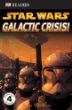 Star Wars. Galactic crisis! /