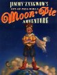 Jimmy Zangwow's out-of-this-world, moon pie adventure