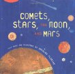 Comets, stars, the Moon, and Mars : space poems and paintings