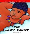 The lazy giant : based on a Cuna tale