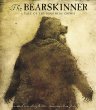 The Bearskinner : a tale of the Brothers Grimm