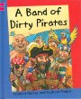 A band of dirty pirates