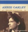 Annie Oakley, Wild West sharpshooter
