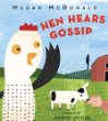 Hen hears gossip