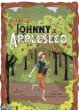 The legend of Johnny Appleseed : [the graphic novel]