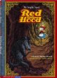Red Riding Hood : the graphic novel
