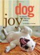 Dog joy : the happiest dogs in the universe