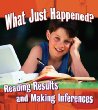 What just happened? : reading results and making inferences