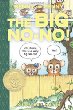 Benny and Penny in The big no-no! : a Toon book