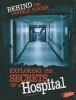 Behind the double doors : exploring the secrets of a hospital