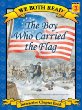 The boy who carried the flag