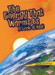 The energy that warms us : a look at heat