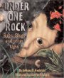 Under one rock : bugs, slugs and other ughs