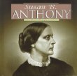 Susan B Anthony : a photo-illustrated biography