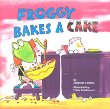 Froggy bakes a cake