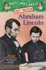 Abraham Lincoln : a nonfiction companion to Magic tree house #47: Abe Lincoln at last!