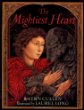 The mightiest heart