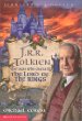 J.R.R. Tolkien : the man who created The lord of the rings