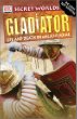 Gladiator : life and death in ancient Rome