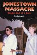 Jonestown massacre : tragic end of a cult