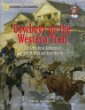 Cowboys on the Western trail : the cattle drive adventures of Josh McNabb and Davy Bartlett