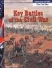 Key battles of the Civil War