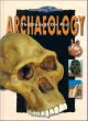 Archaeology : the study of our past