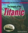 The tragedy of the Titanic