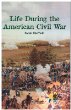 Life during the American Civil War