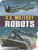 U.S. military robots