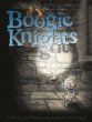 Boogie knights