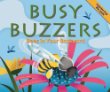 Busy buzzers : bees in your backyard