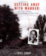 Getting away with murder : the true story of the Emmett Till case